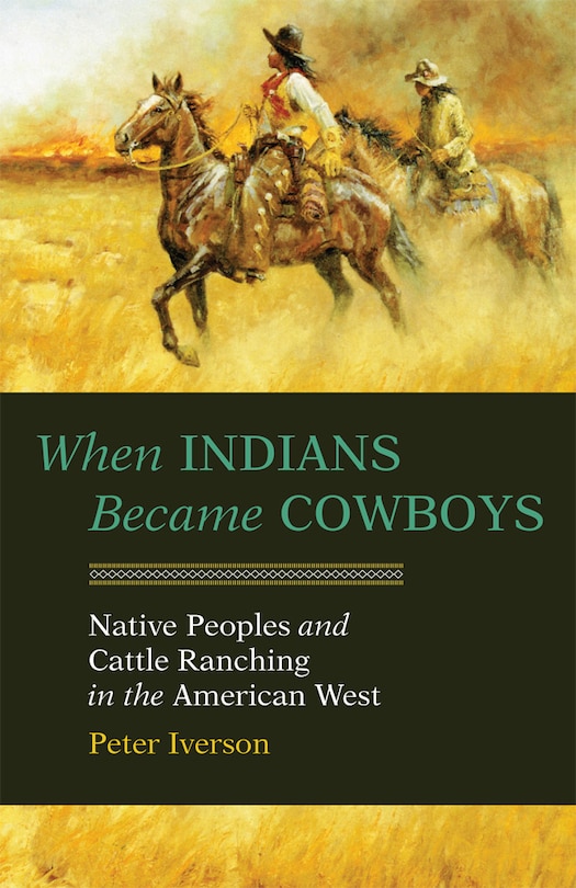 Front cover_When Indians Became Cowboys
