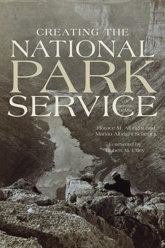 Couverture_Creating The National Park Service