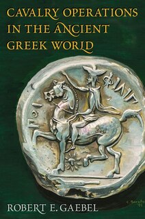 Front cover_Cavalry Operations in the Ancient Greek World