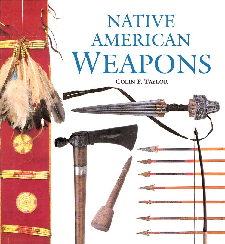 Front cover_NATIVE AMERICAN WEAPONS