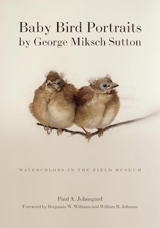 Front cover_Baby Bird Portraits By George Miksch Sutton