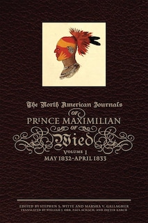 Front cover_The North American Journals Of Prince Maximilian Of Wied