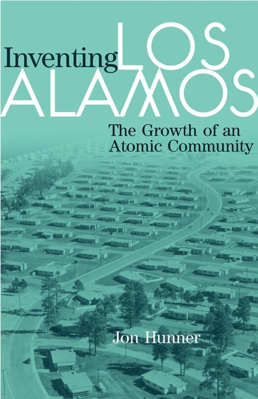 Front cover_Inventing Los Alamos