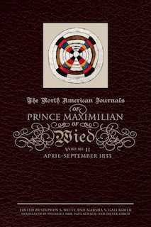 Front cover_The North American Journals Of Prince Maximilian Of Wied