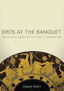Couverture_Eros At The Banquet