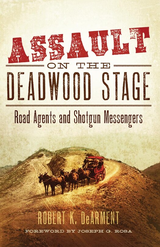 Front cover_Assault On The Deadwood Stage