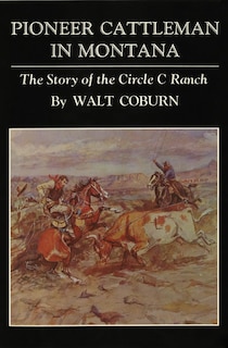 Front cover_Pioneer Cattleman In Montana