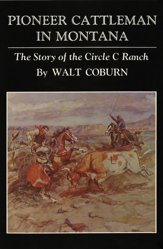Front cover_Pioneer Cattleman In Montana