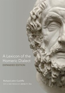 Front cover_A Lexicon Of The Homeric Dialect