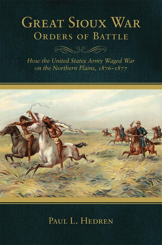 Couverture_Great Sioux War Orders Of Battle