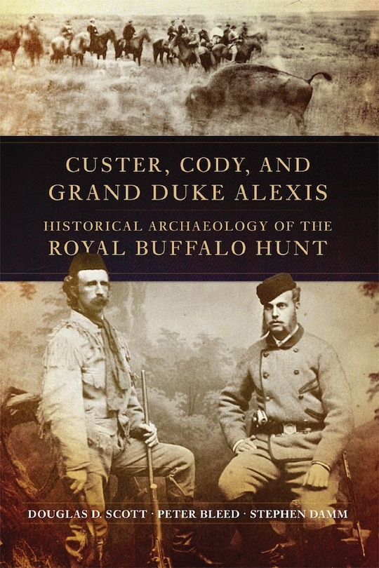Front cover_Custer, Cody, And Grand Duke Alexis