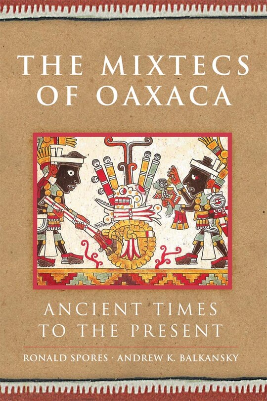 Couverture_The Mixtecs of Oaxaca