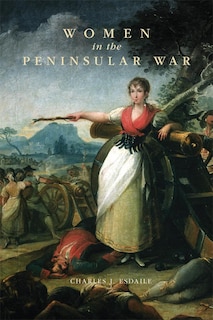 Couverture_Women In The Peninsular War