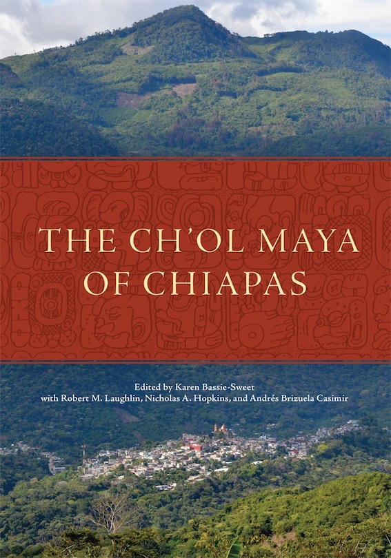 Front cover_The Ch'ol Maya Of Chiapas