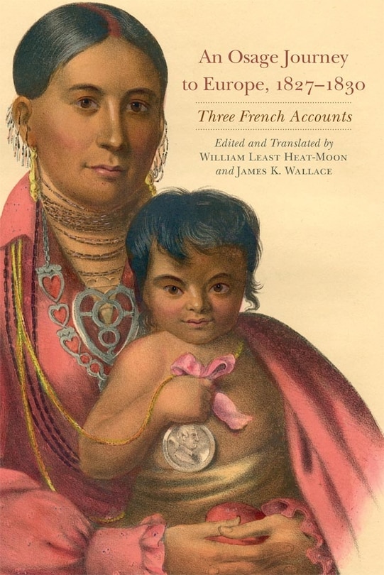 Front cover_An Osage Journey To Europe, 1827-1830