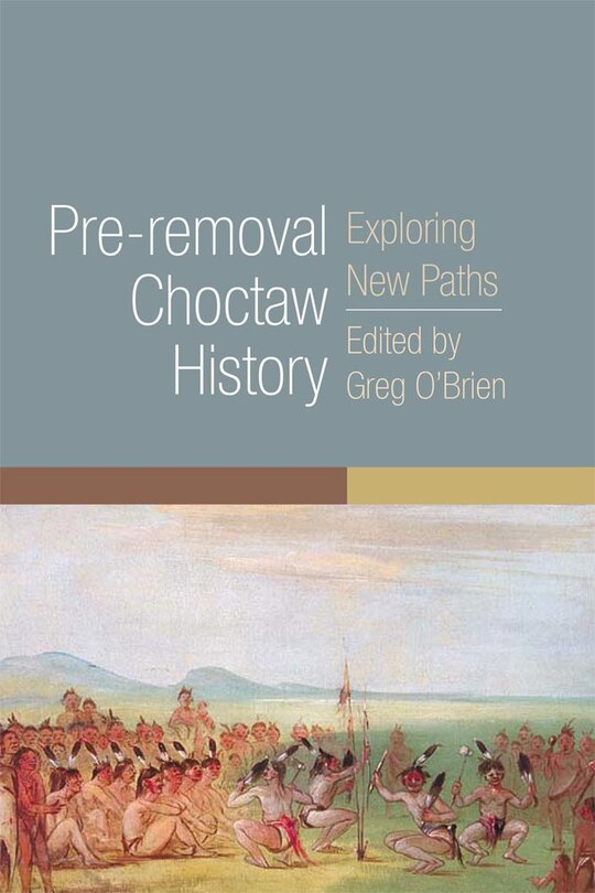 Couverture_Pre-removal Choctaw History