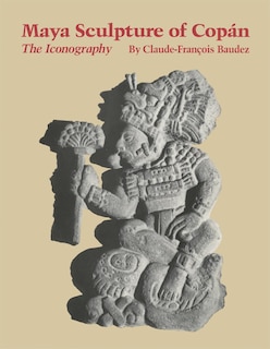 Couverture_Maya Sculpture of Cop&aacute;n