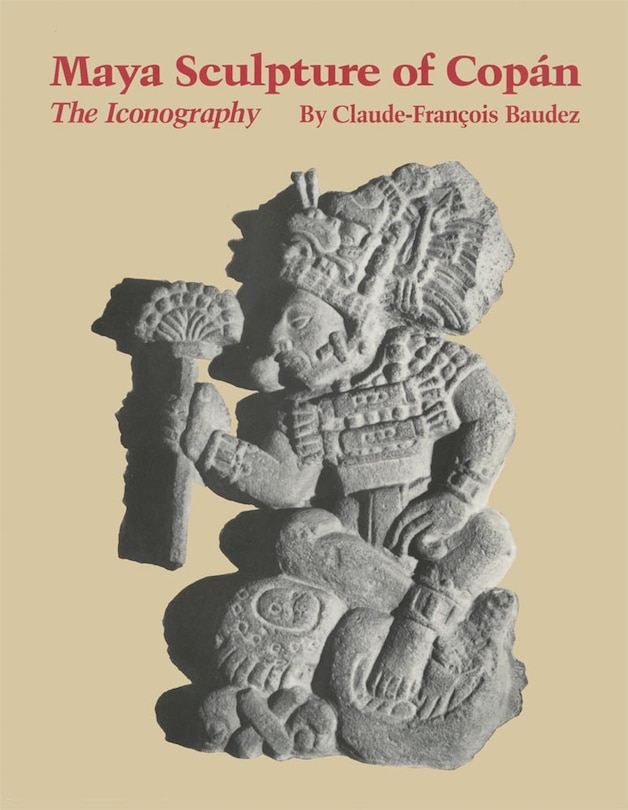 Couverture_Maya Sculpture of Cop&aacute;n