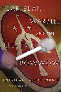 Couverture_Heartbeat, Warble, And The Electric Powwow