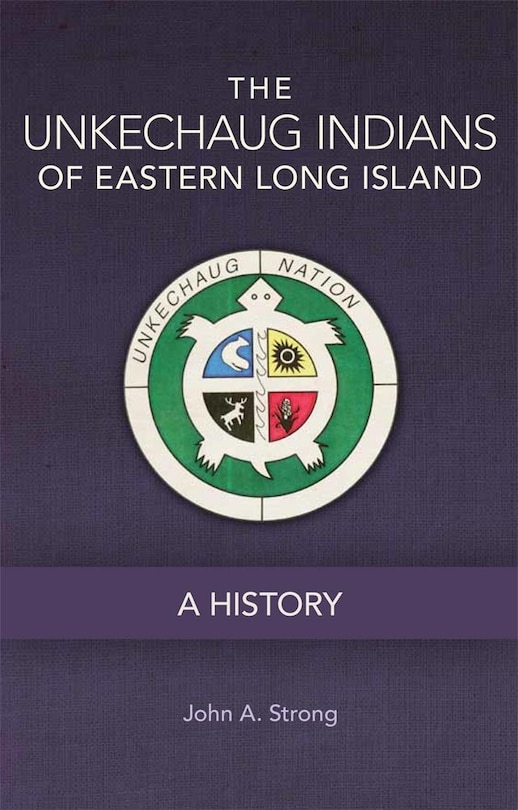 Front cover_The Unkechaug Indians Of Eastern Long Island