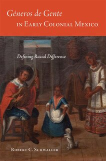 Couverture_G�neros de Gente in Early Colonial Mexico