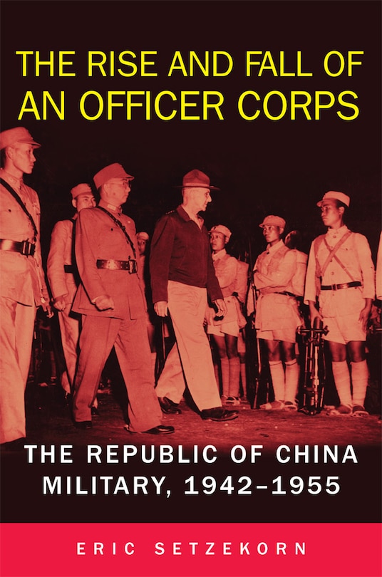 Front cover_The Rise and Fall of an Officer Corps