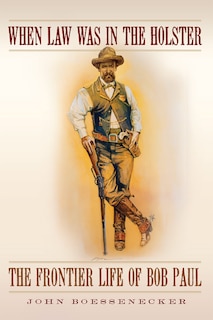 Front cover_When Law Was In The Holster