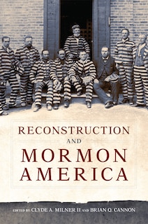 Couverture_Reconstruction And Mormon America