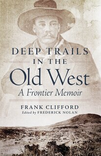 Front cover_Deep Trails In The Old West