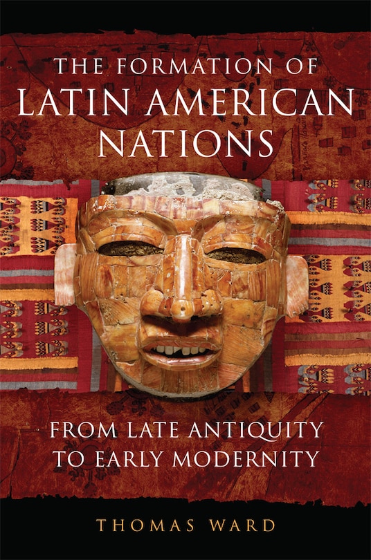 Front cover_The Formation of Latin American Nations