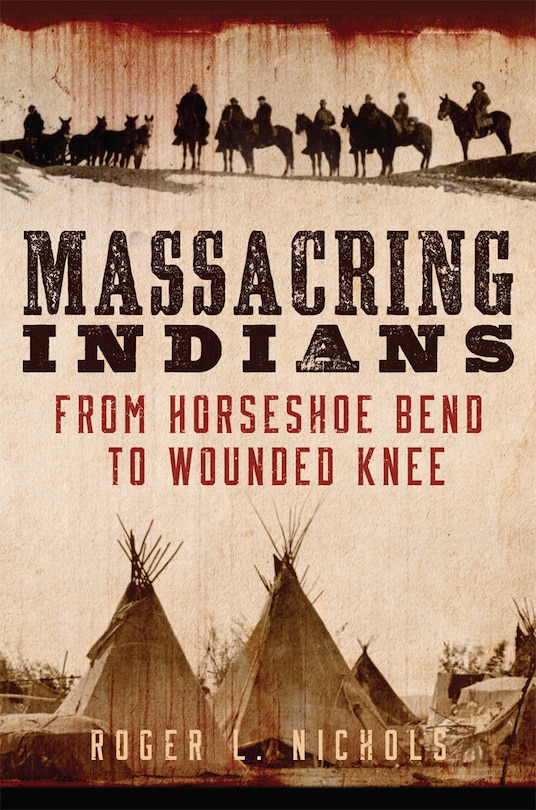 Front cover_Massacring Indians