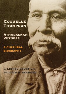 Front cover_Coquelle Thompson, Athabaskan Witness