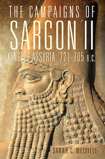 Front cover_The Campaigns Of Sargon Ii, King Of Assyria, 721-705 B.c.
