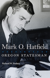 Front cover_Mark O. Hatfield