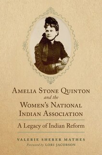 Front cover_Amelia Stone Quinton and the Women's National Indian Association