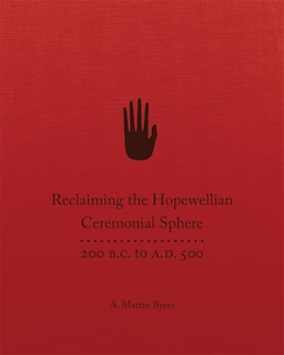 Front cover_Reclaiming The Hopewellian Ceremonial Sphere
