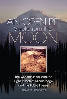 Front cover_An Open Pit Visible from the Moon