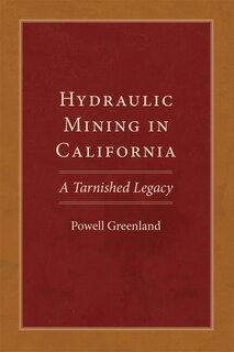 Front cover_Hydraulic Mining in California