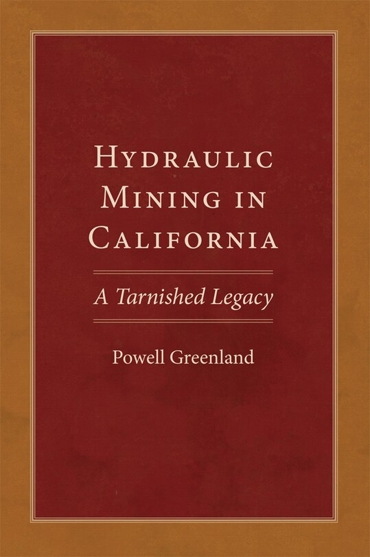Front cover_Hydraulic Mining in California