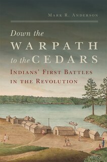 Front cover_Down the Warpath to the Cedars