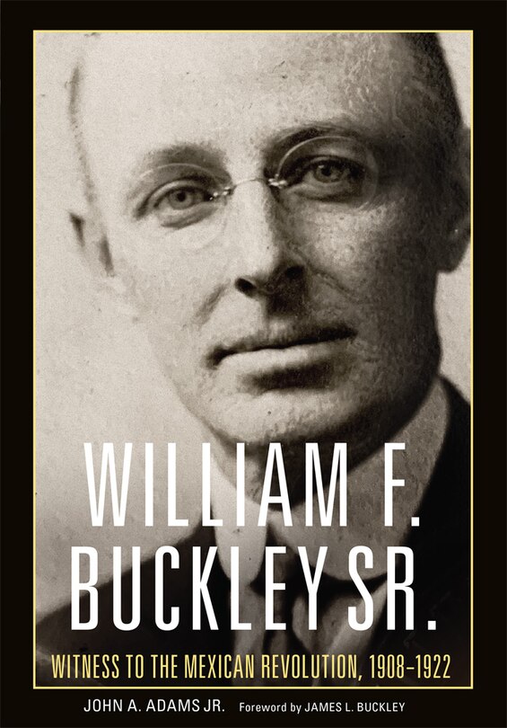 Front cover_William F. Buckley Sr.