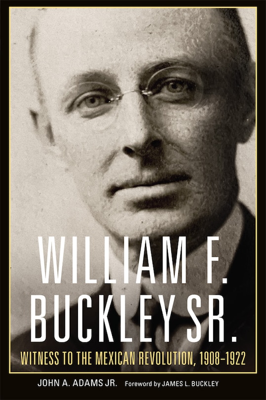 Front cover_William F. Buckley Sr.