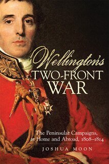 Front cover_Wellington's Two-Front War