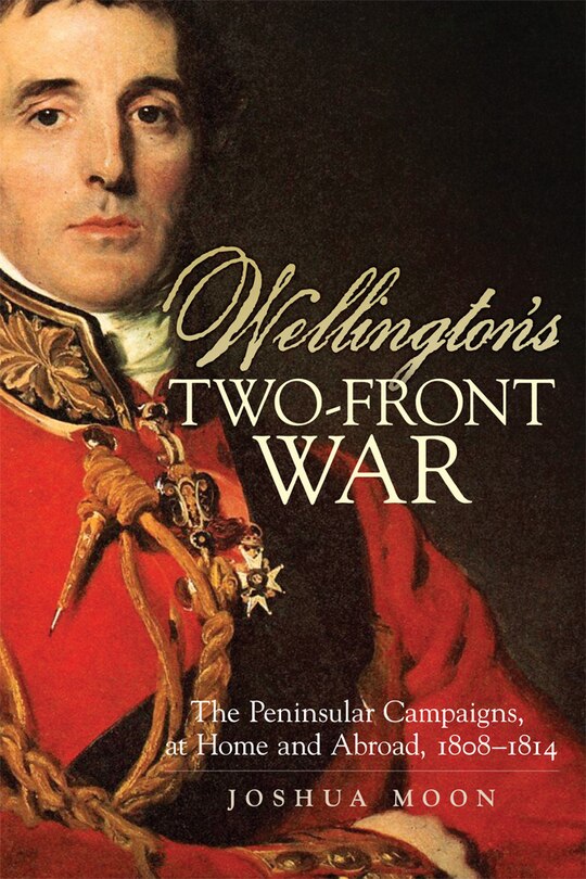 Front cover_Wellington's Two-Front War
