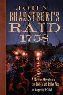 Couverture_John Bradstreet's Raid, 1758