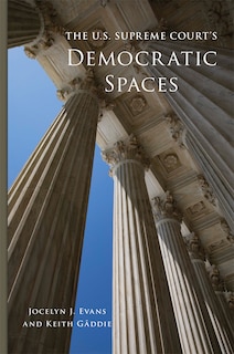 Couverture_The U.S. Supreme Court's Democratic Spaces