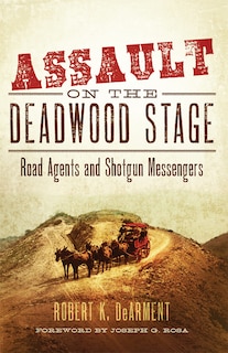 Couverture_Assault on the Deadwood Stage