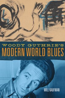 Front cover_Woody Guthrie's Modern World Blues