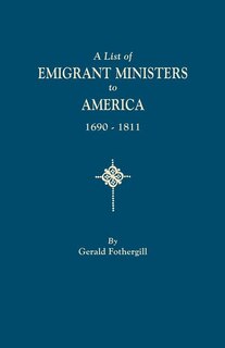 Front cover_List of Emigrant Ministers to America, 1690-1811
