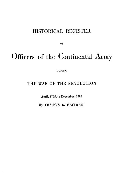 Front cover_Historical Register of Officers of the Continental Army During the War of the Revolution, April 1775 to December 1783